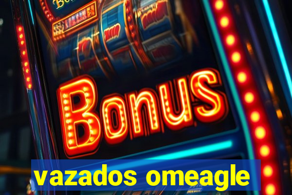 vazados omeagle